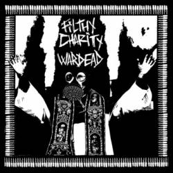 Filthy Charity : Filthy Charity - Wardead